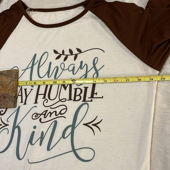 Good Vibe T Shirt “Always Stay Humble and Kind” - Picture 4 of 5